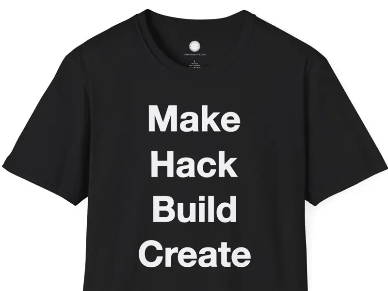 Maker Philosophy Tee | Make Hack Build Create Manifesto | DIY Builder Hardware H